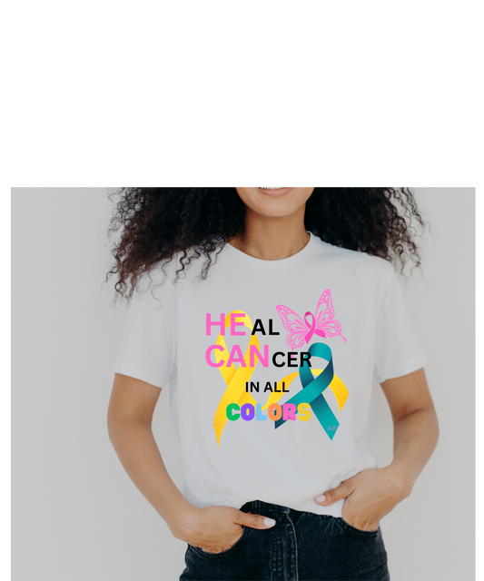 HEAL CANCER IN ALL COLORS T-SHIRT, CUSTOM CANCER AWARENESS T-SHIRT